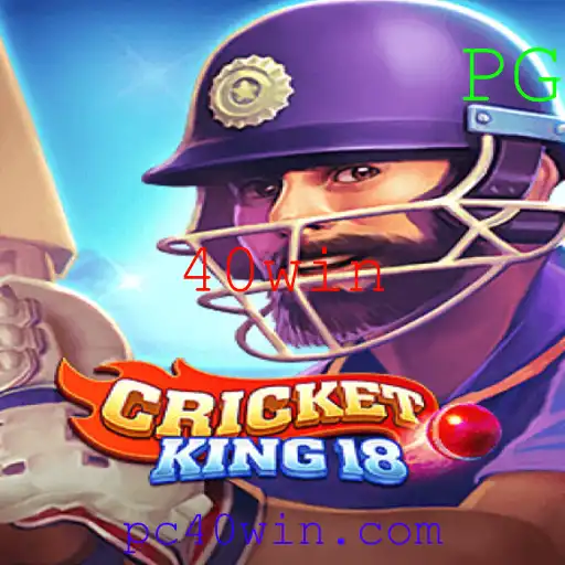 CricketKing18: Tudo sobre o Jogo e Como Dominar com '40win'