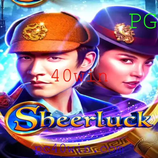 Descubra o Jogo Sheerluck e Como a Palavra-Chave 40win Transformou o Desafio